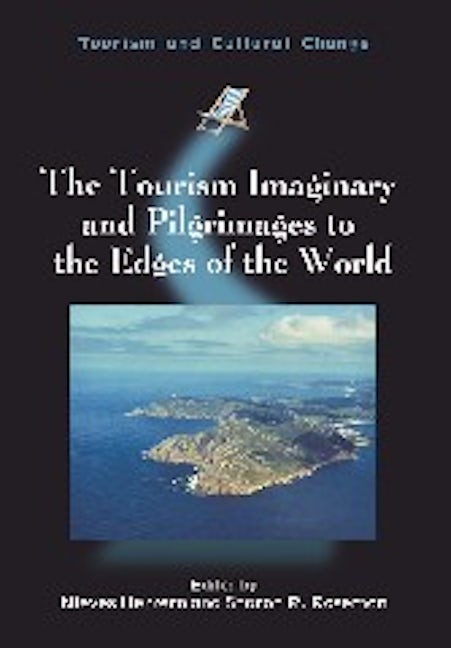 Book cover image for The Tourism Imaginary and Pilgrimages to the Edges of the World ISBN: 9781845415235